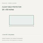 Clear Table Protector — 24 × 60 inches — original schematic diagram, not a photograph