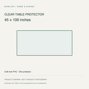Clear Table Protector — 45 × 100 inches — original schematic diagram, not a photograph