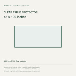 Clear Table Protector — 45 × 100 inches — original schematic diagram, not a photograph